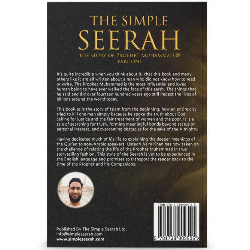 The Simple Seerah: The Story of Prophet Muhammad ﷺ - Part One Revised 2nd Edition; Foreword by Mufti Menk