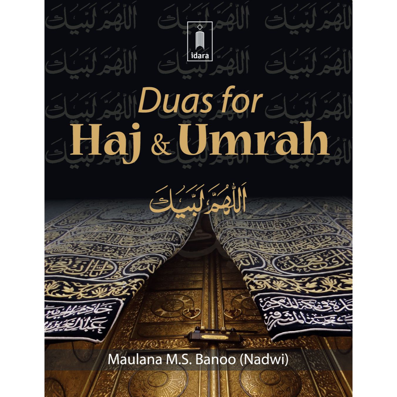 Duas for Haj and Umrah – Pocket by Maulana M. S. Banoo Nadwi