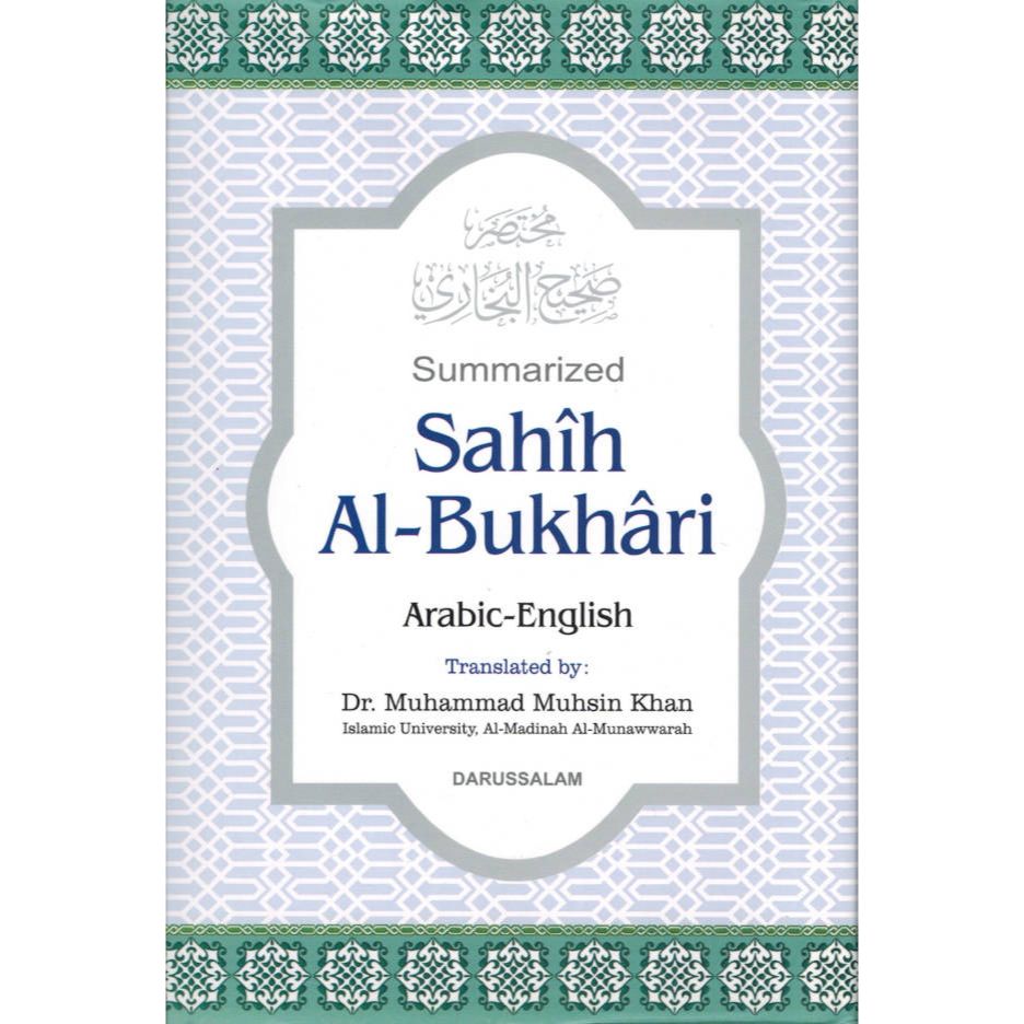 Summarized Sahih Al Bukhari | Arabic-English Translation by: Dr. Muhammad Muhsin Khan