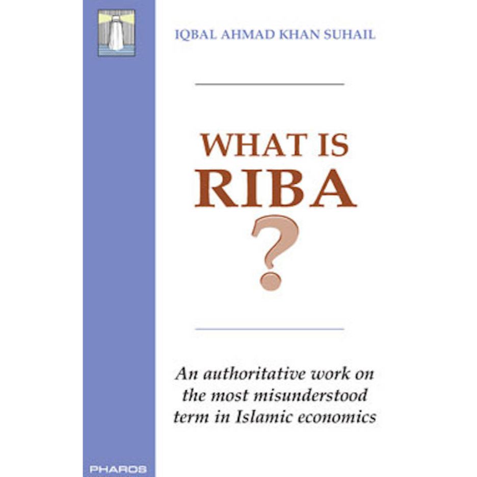 What is Riba? (PB) by: Iqbal Ahmad Khan