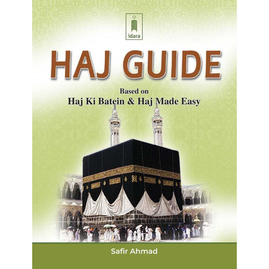 Haj Guide – Pocket by: Maulana Mohammed Manzoor Nomani (Rah)