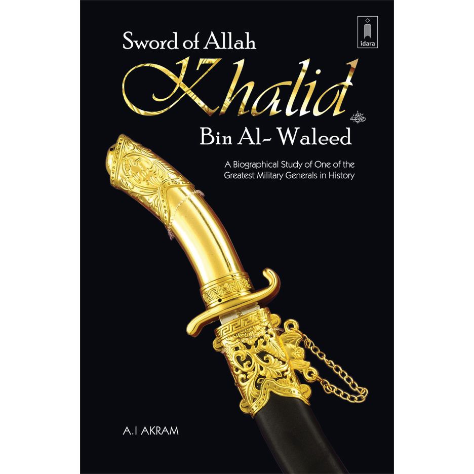 Sword of Allah : Khalid bin Al Waleed (Raz)