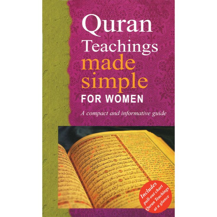 Quran Teachings Made Simple for Women (PB) by: Saniyasnain Khan