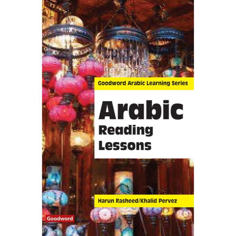 Arabic Reading Lessons (PB) by: Mohd. Harun Rashid / Khalid Pervez