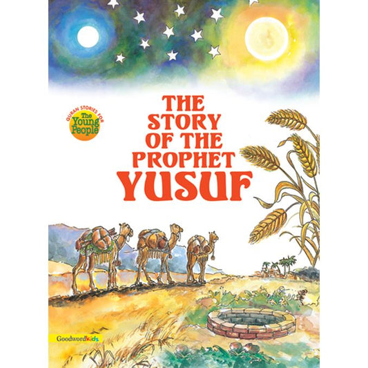 The Story of the Prophet Yusuf (PB)