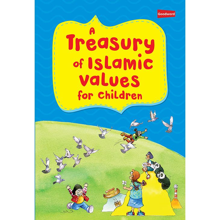 Treasury of Islamic Values for Children