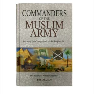 Commanders Of The Muslim Army