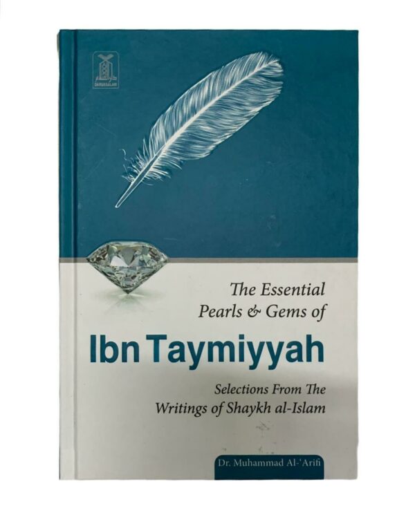 The Essential Pearls and Gems of Ibn Taimiyah