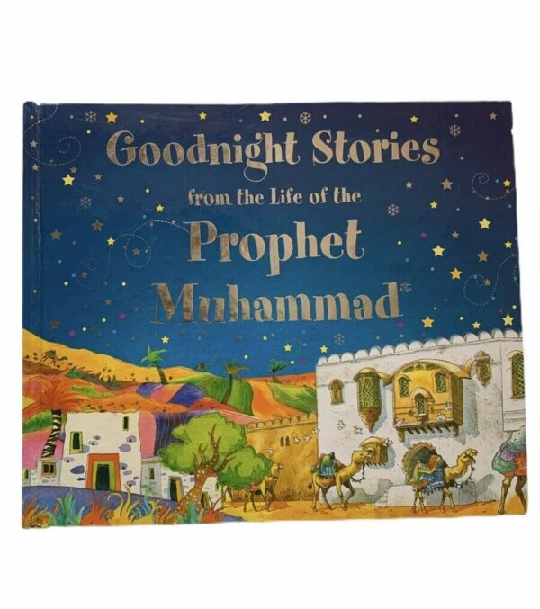 Goodnight Stories from the Life of the Prophet Muhammad