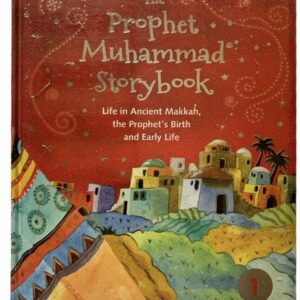The Prophet Muhammad Storybook 1 (Hardcover)