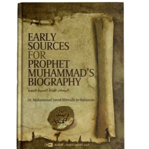 Early Sources For Prophet Muhammads Biography