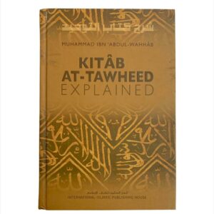 Kitab At-Tawheed – Explained