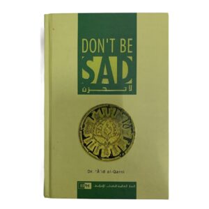 Don't Be Sad by Dr A'id Al Qarni