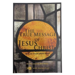 The True Message Of Jesus Christ