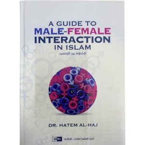 A Guide To Male-Female Interaction In Islam