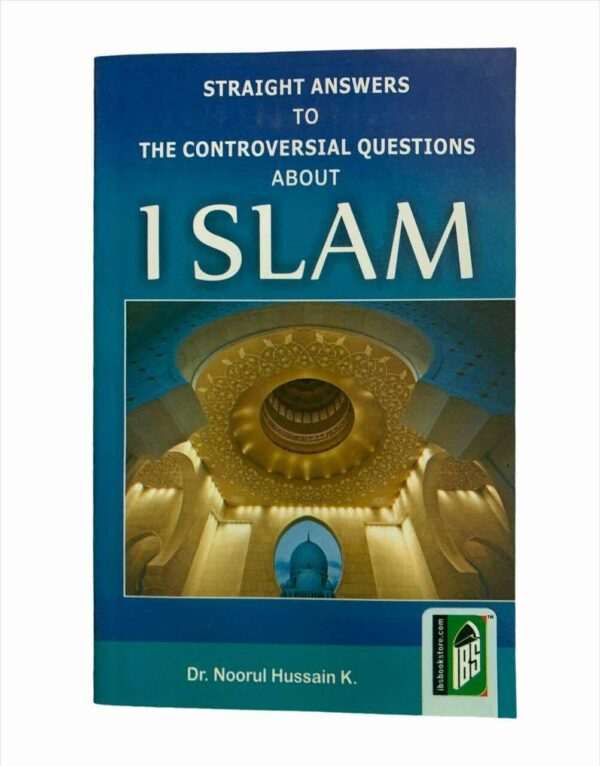 Straight Answers to the Controversial Questions About Islam