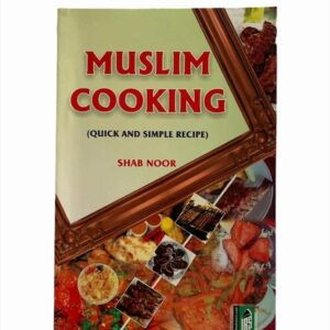 Muslim Cooking (Quick And Simple Recipes)
