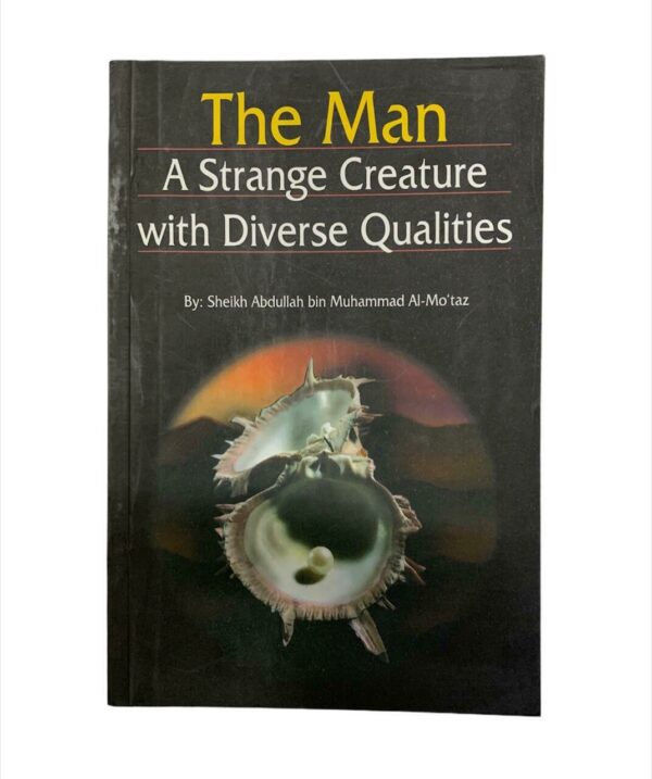 The Man A Strange Creature with Diverse Qualities