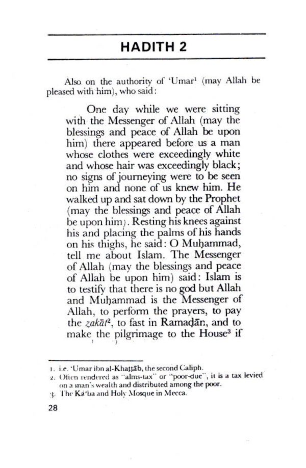 An-Nawawi’s Forty Hadith Sayings of The Holy Prophet (SaW) by: Ezzeddin Ibrahim and Denys Johnson-Davies