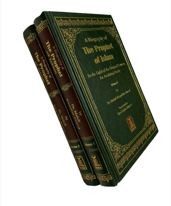 A Biography of the Prophet of Islam-2 volumes