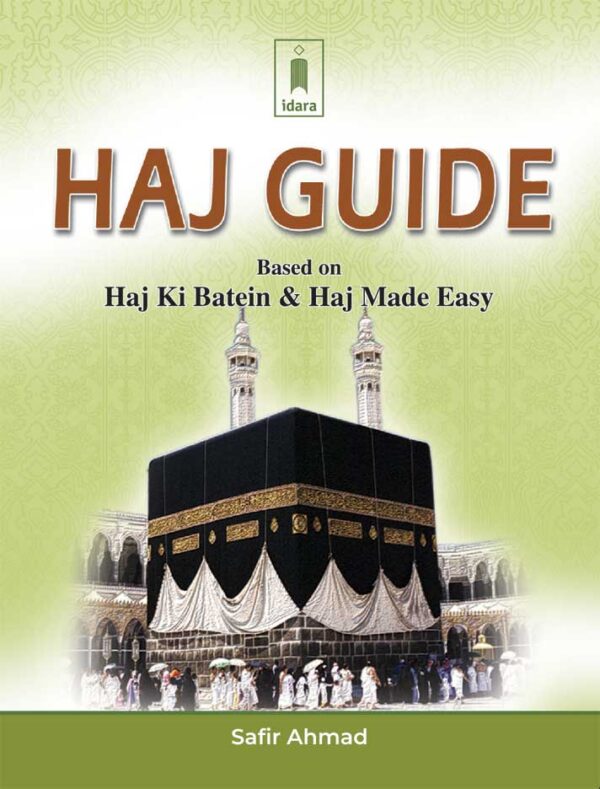 Haj Guide – Pocket by: Maulana Mohammed Manzoor Nomani (Rah)